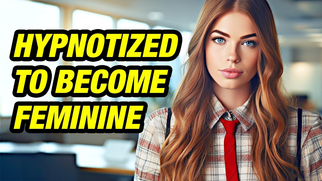 Office Hypno Feminization 💄💅🏻(Crossdressing Stories) YouTube