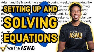 ASVAB Mathematical Knowledge - Setting Up and Solving Equations (Join the Class Tonight!)