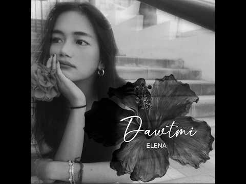 Elena HT Par - Dawtmi Official Video