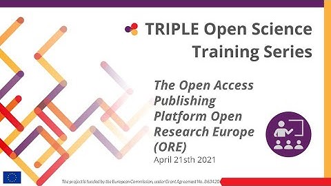 TRIPLE Open Science Training Series: ORE (21 April 2021)