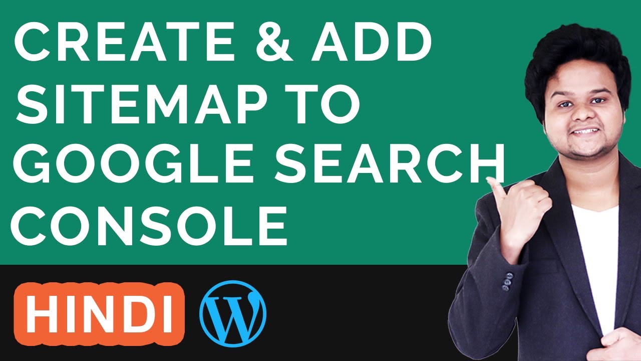 sitemap wordpress  2022 New  How to Create a Sitemap for WordPress Website and Submit XML Sitemap Google Search Console Hindi
