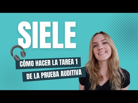 SIELE - Prueba de Comprensión auditiva - tarea 1 (A1)