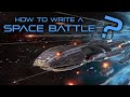 How to Write a Space Battle
