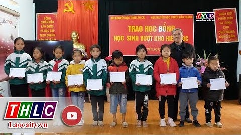 Hội Khuyến học tỉnh Lào Cai trao học bổng cho học sinh nghèo vượt khó | THLC