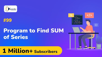 Program to find SUM of Series - Functions in C Programming -  C Programming