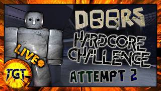 TGTS DOORS HARDCORE CHALLENGE - ATTEMPT 2!