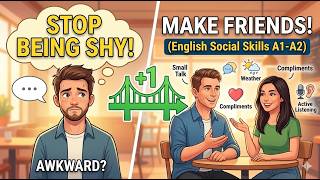 How to Make Friends in English | Small Talk & Social Skills | english podcast  (A1-A2) screenshot 5
