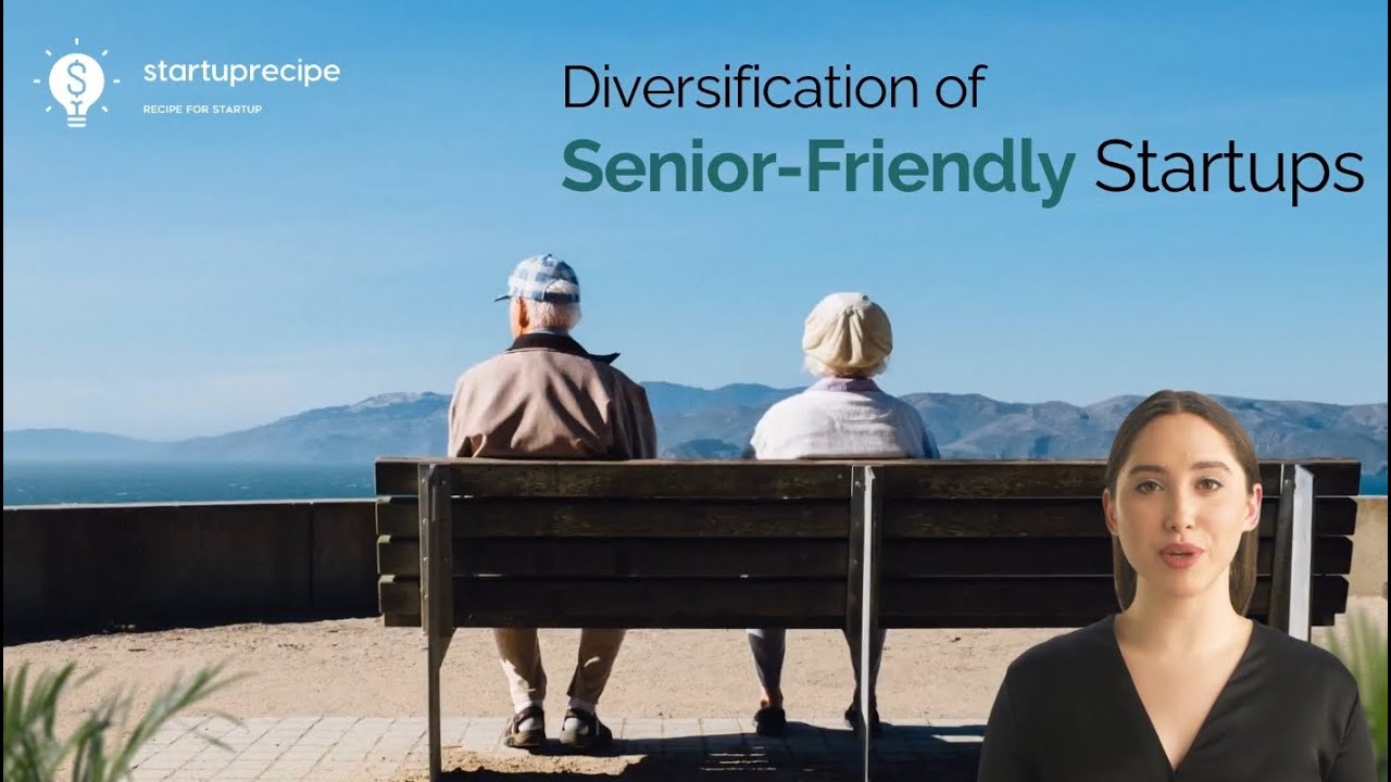 Diversification of Senior-Friendly Startups
