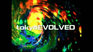 tokyoEVOLVED -tsunashimaEVOLVED- / NAOKI underground (Remixed by Yamajet)