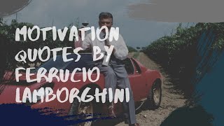 Ferrucio Lamborghini quotes
