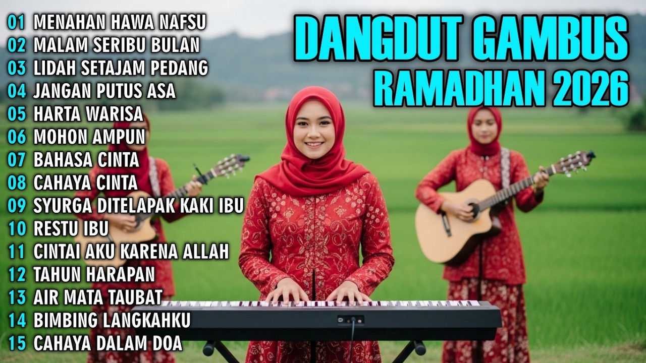 MENAHAN HAWA NAFSU - RELIGI SPESIAL RAMADHAN - DANGDUT GAMBUS TERBARU PENENANG HATI & FIKIRAN