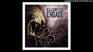 09 Killswitch Engage - Save Me Album Version