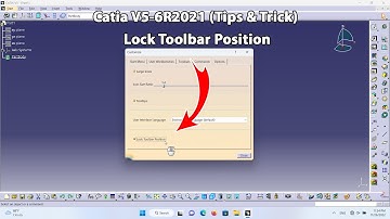 Catia V5-6R2021 (Tips & Trick) - Lock Toolbar
