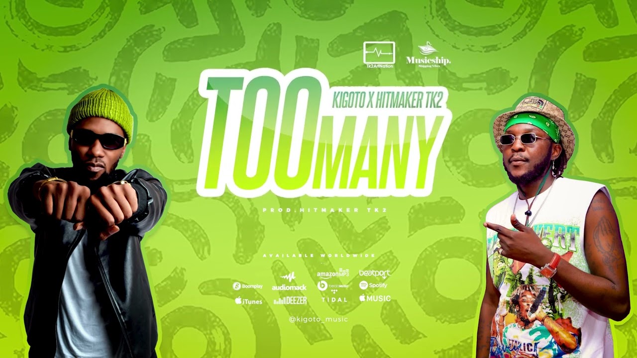 Watch Kigoto -Too many Ft. Hitmaker Tk2 (Visualizer) on YouTube Watch Kigoto -Too many Ft. Hitmaker Tk2 (Visualizer) on YouTube