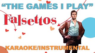 Video thumbnail of ""The Games I Play" - Falsettos [Karaoke/Instrumental w/ Lyrics]"