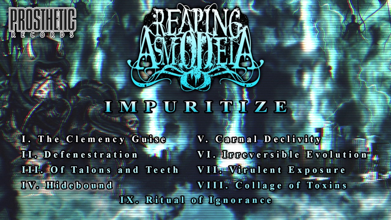 REAPING ASMODEIA - IMPURITIZE (FULL ALBUM)