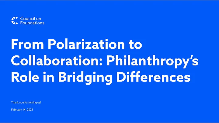 From Polarization to Collaboration: Philanthropy’s Role in Bridging Differences