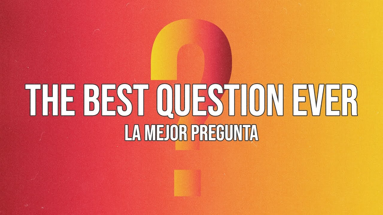 The Best Question Ever - YouTube