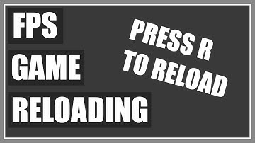 Press "R" To Reload & Reload Animation - FPS Game In Unity - Part 46