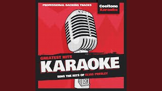 Baby I Don't Care (Originally Performed by Elvis Presley) (Karaoke Version)