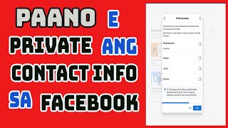 PAANO E PRIVATE ANG CONTACT INFORMATION NG FACEBOOK SA FACEBOOK
