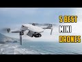 ✅Top 5 Best Mini Drones in 2026