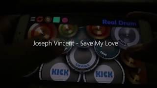 Joseph Vincent  - Save My Love ( Real Drum Cover ) screenshot 5