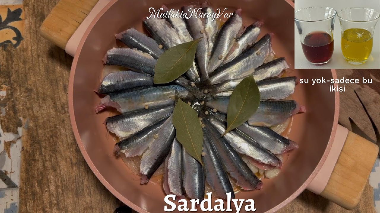 20 Yıllık tarif: Tencerede Sirkeli Sardalya Buğulama