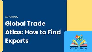 Global Trade Atlas: How to Find Exports