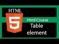 HTML 5 tutorial - The Table element