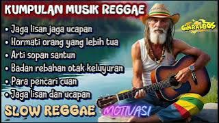 Kumpulan Musik Reggae Slow 🌴|| Chill & Santai Bareng Gimbal Bos #reggaeindonesia 