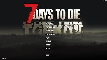 7 Days To Die: Tarkov Mod
