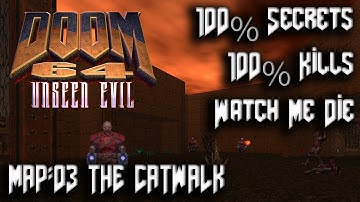 DOOM 64 Unseen Evil - Master Levels for DOOM II - Map03: The Catwalk - 100% Secrets