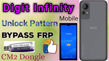 Digit Infinity Reset Pattern & Bypass FRP With CM2 SP2 2023 Digit Infinity Hard Reset