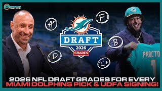 2026 NFL Draft Grades For Every Miami Dolphins Pick & UDFA Signing!
