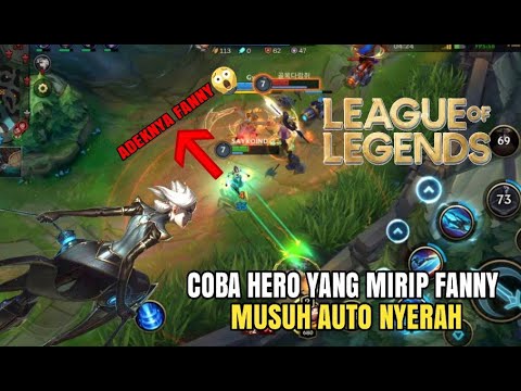 PAKE FANNY VERSI LEAGUE of LEGENDS,MUSUH AUTO BANTAI!! - YouTube