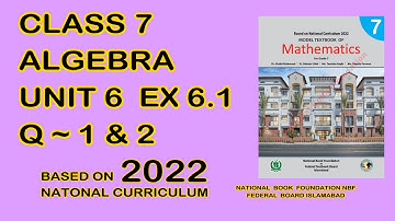 Mathematics Class 7  | Unit 6 Exercise 6.1 Question 1 & 2  | ALGEBRA | Federal Board
