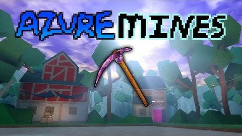 Azure Mines Saving Princess Helen!