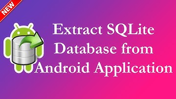 [NEW] Extract SQLite Database from Android Application