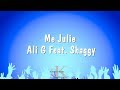 Me Julie - Ali G Feat. Shaggy (Karaoke Version)