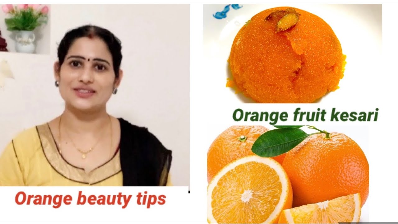 Orange benefits in tamil orange kesari recipe in tamil ஆரஞ்சு
