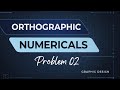 Orthographic Numericals problem 2 || Graphic design #engineeringdrawing 