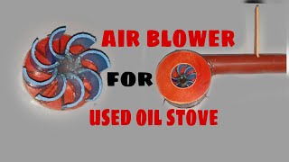 diy fan for used oil stove/blower para sa kalan di mantika na may adyasan