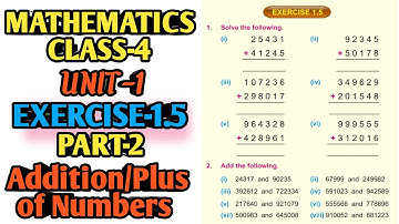 Addition of numbers | Mathematics Class 4 | Exercise 1.5 | Math Grade 4 | Unit 1 | Sindh Text Board