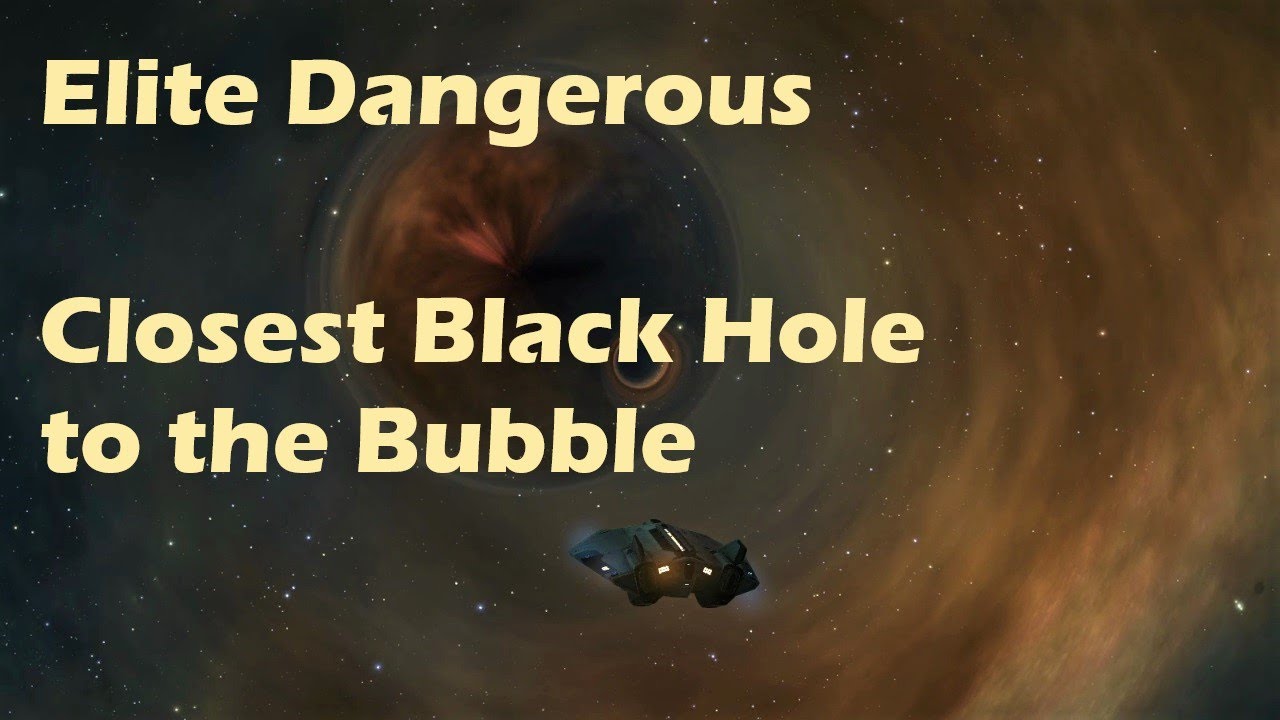 Elite Dangerous Nearest Black Hole to the Bubble YouTube