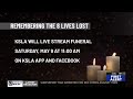 Mass shooting victims' funeral on Saturday, May 9