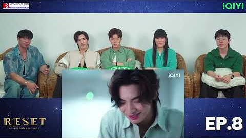 (ENG SUB) [REACTION] RESET การเกิดใหม่ของดวงดาว | EP.8 | IPOND TV