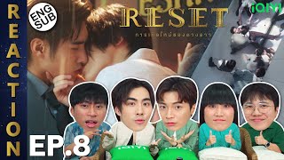 (ENG SUB) [REACTION] RESET การเกิดใหม่ของดวงดาว | EP.8 | IPOND TV