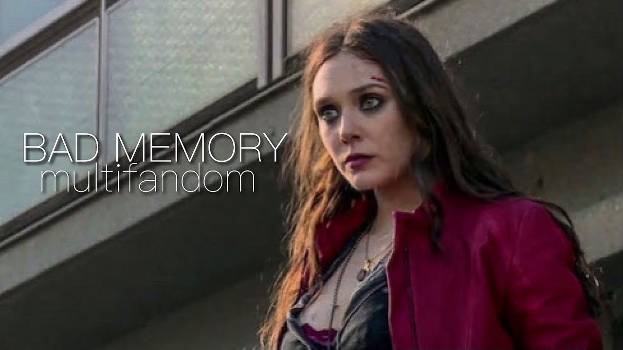 Multifandom | Bad Memory [collab]