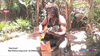William Le Rasta-' Bad card' Cover song -  video